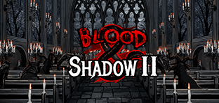 Blood & Shadow 2