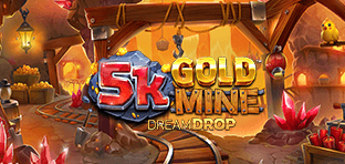 5K Gold Mine Dream Drop